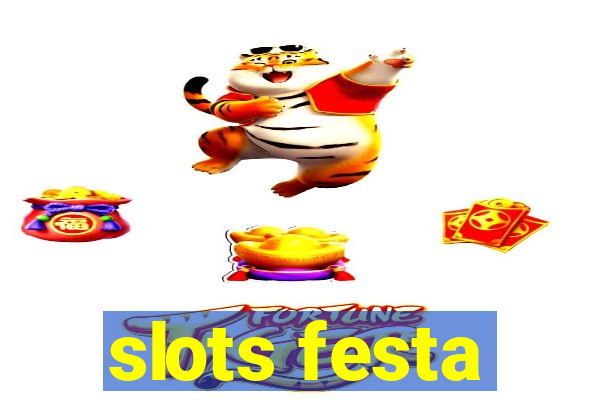 slots festa