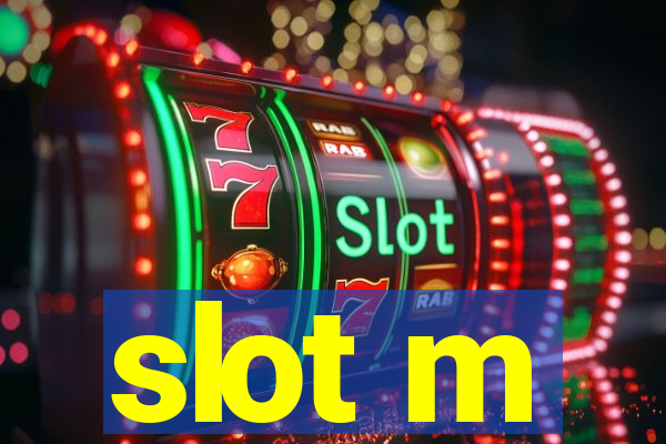 slot m