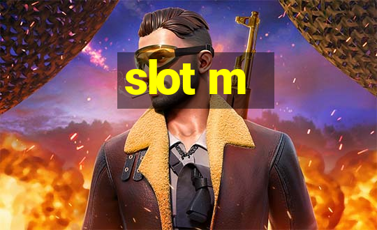 slot m