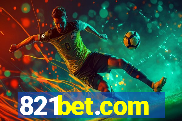 821bet.com