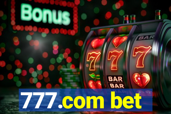 777.com bet