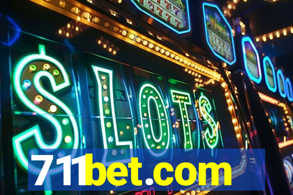 711bet.com