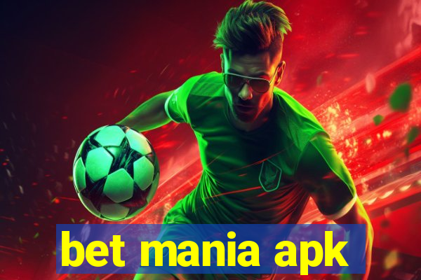 bet mania apk