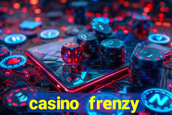 casino frenzy online games gcash