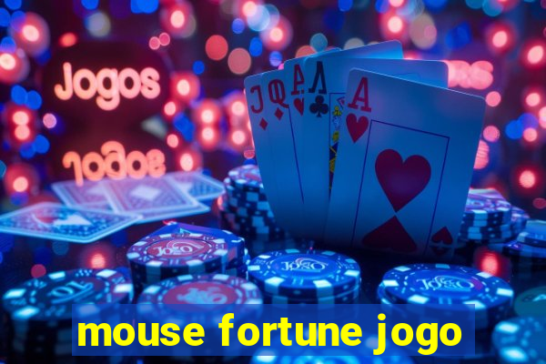 mouse fortune jogo