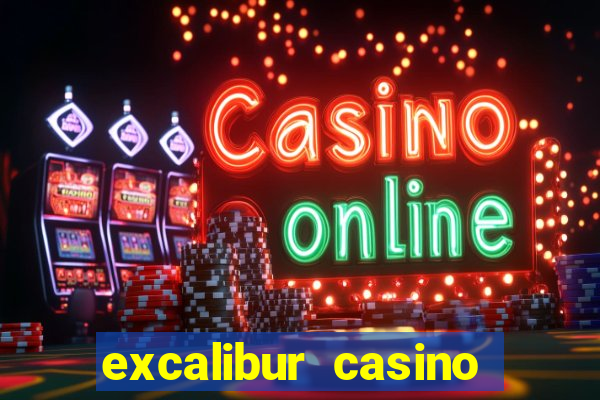 excalibur casino and hotel