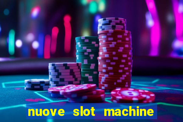 nuove slot machine gratis 2023