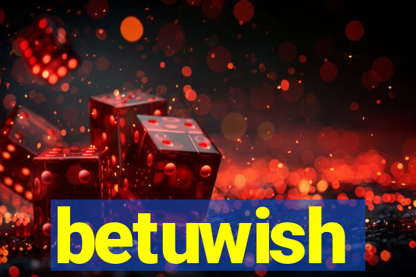 betuwish