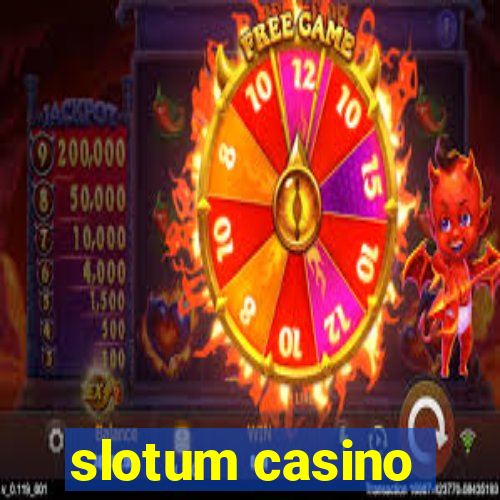 slotum casino