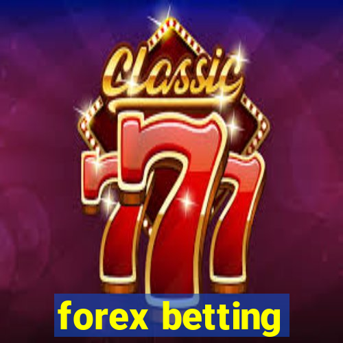 forex betting