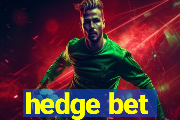 hedge bet