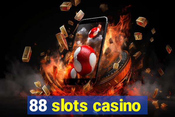 88 slots casino