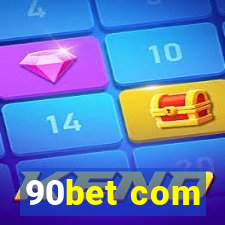 90bet com