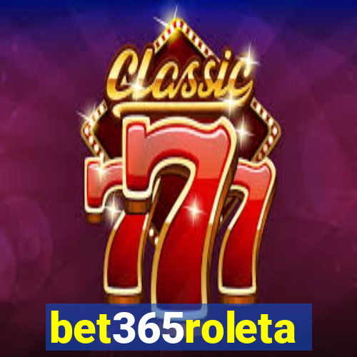 bet365roleta