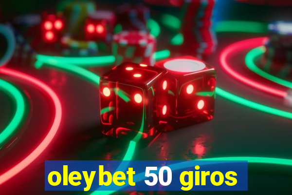 oleybet 50 giros