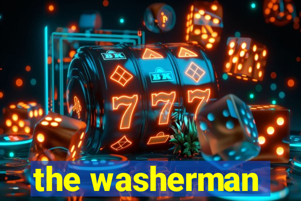 the washerman