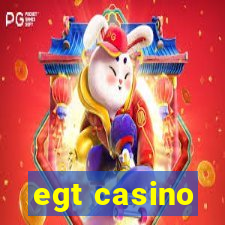 egt casino