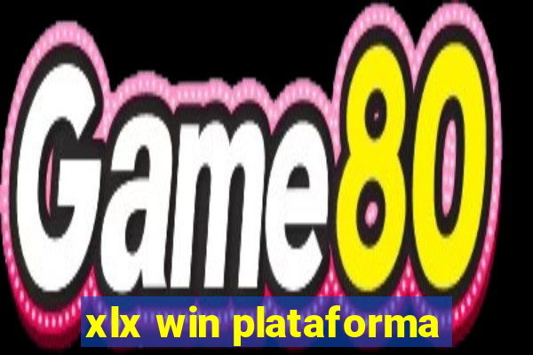 xlx win plataforma