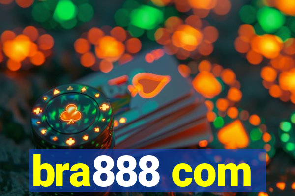 bra888 com