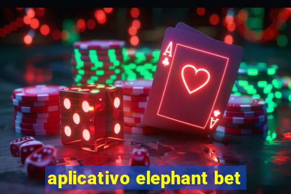 aplicativo elephant bet