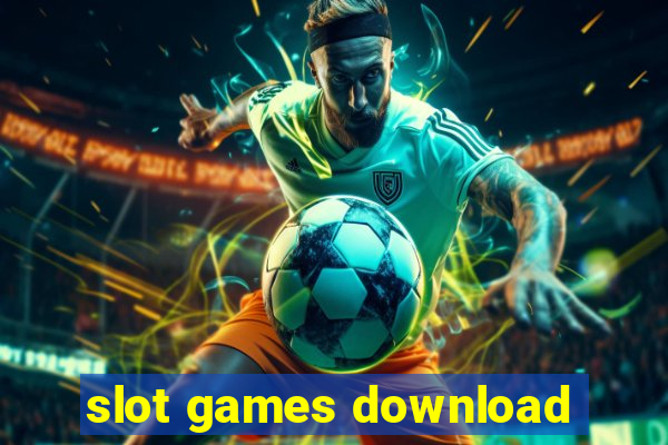 slot games download