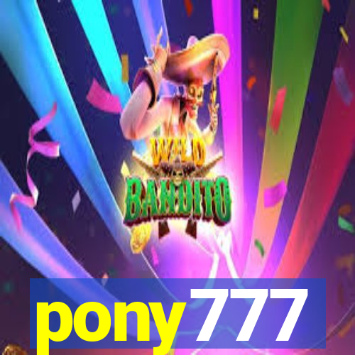 pony777