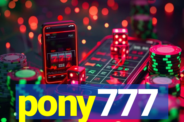 pony777