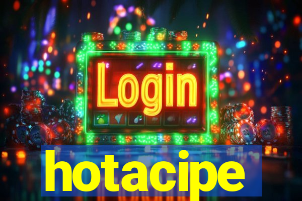 hotacipe