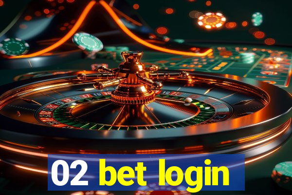 02 bet login