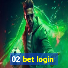 02 bet login