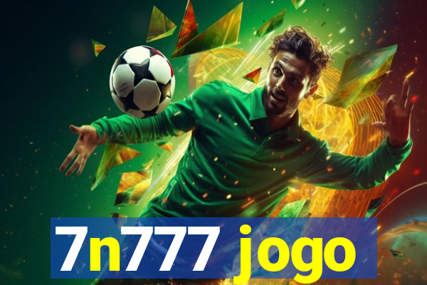 7n777 jogo