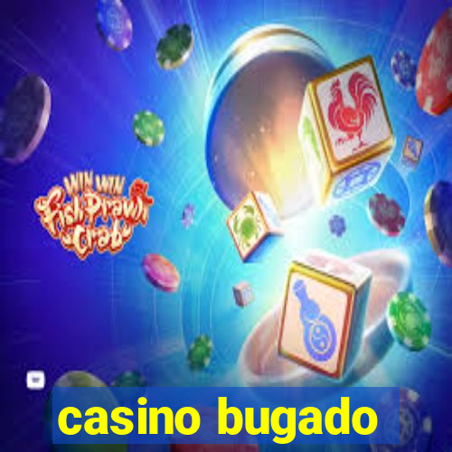 casino bugado