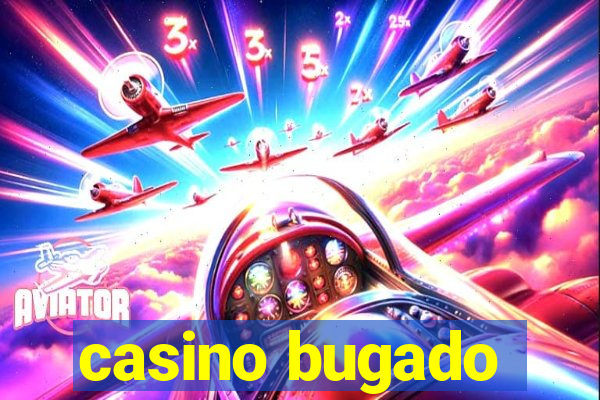 casino bugado