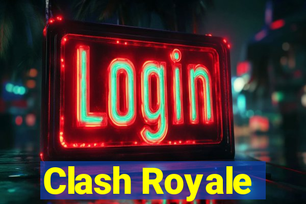 Clash Royale