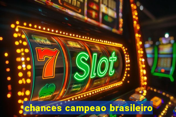 chances campeao brasileiro