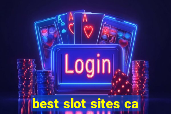 best slot sites ca