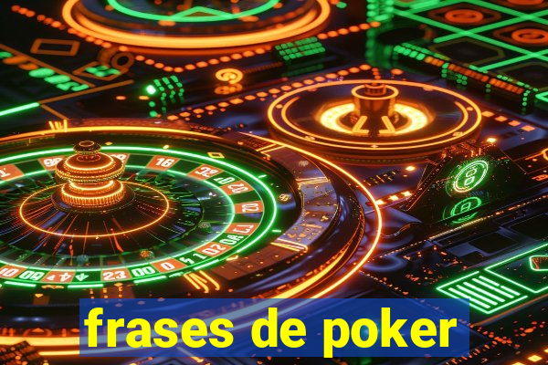 frases de poker