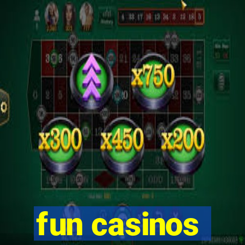 fun casinos