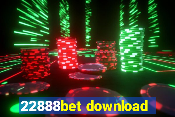 22888bet download