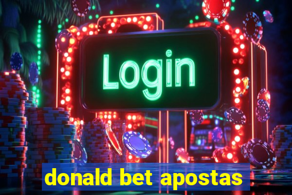 donald bet apostas