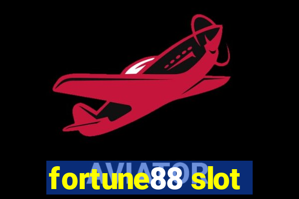 fortune88 slot