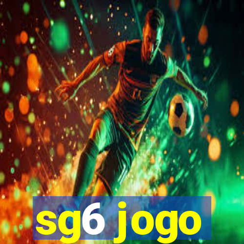 sg6 jogo