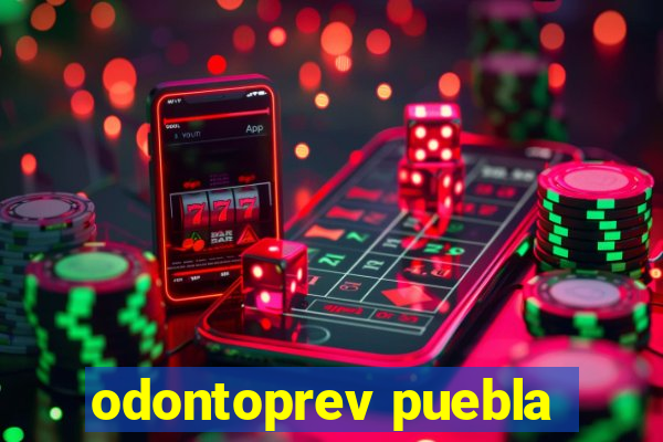 odontoprev puebla