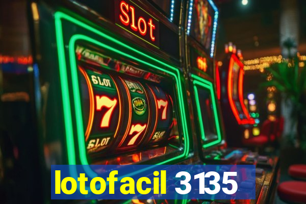 lotofacil 3135