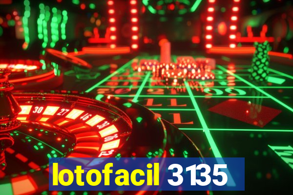 lotofacil 3135