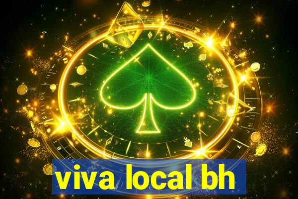 viva local bh