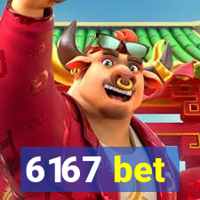 6167 bet