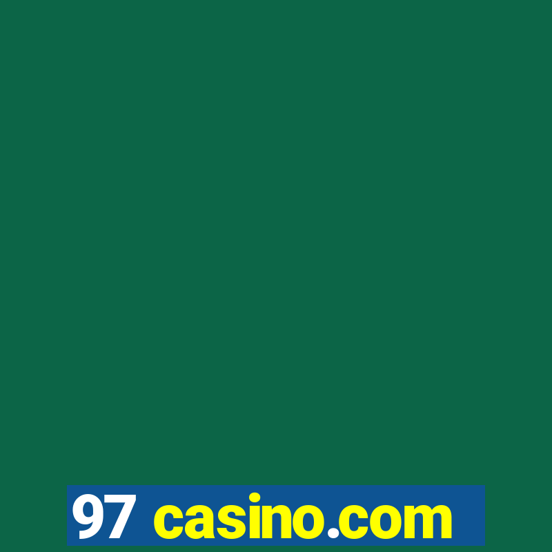 97 casino.com