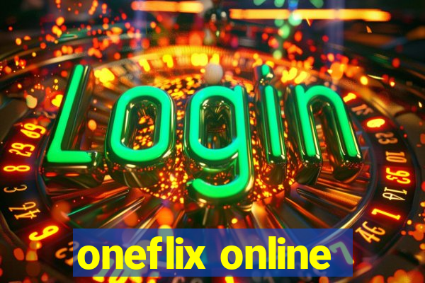 oneflix online