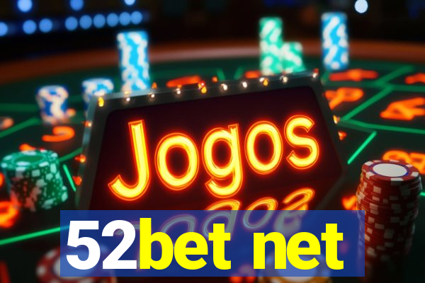 52bet net